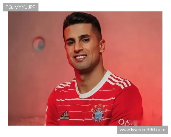 世体:坎塞洛巴尔德赫拉德马丁特点鲜明首发难定 世体:坎塞洛巴尔德赫拉德马丁特点鲜明首发难定